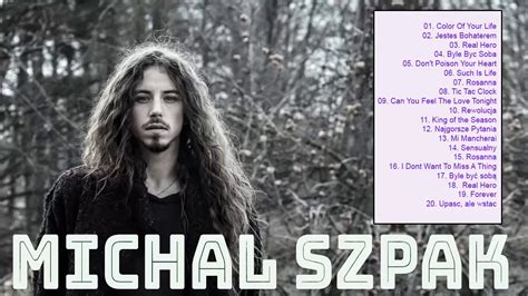 michał szpak utwory|Michal Szpak